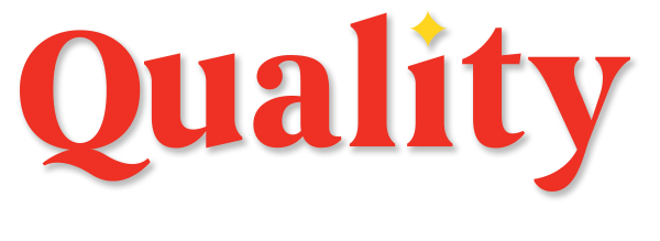 The quality your family loves.
